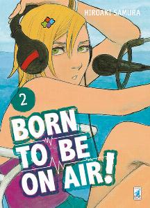 BORN TO BE ON AIR! n. 2