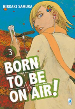 BORN TO BE ON AIR! n. 3