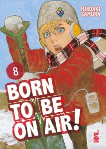 BORN TO BE ON AIR! n. 8
