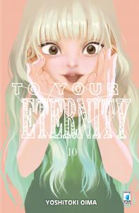 TO YOUR ETERNITY n. 10