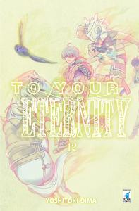 TO YOUR ETERNITY n. 12