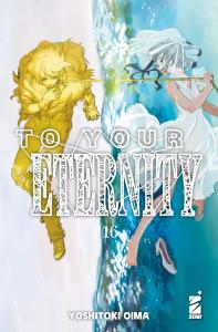TO YOUR ETERNITY n. 16