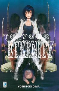 TO YOUR ETERNITY n. 5