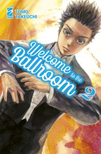 WELCOME TO THE BALLROOM n. 2