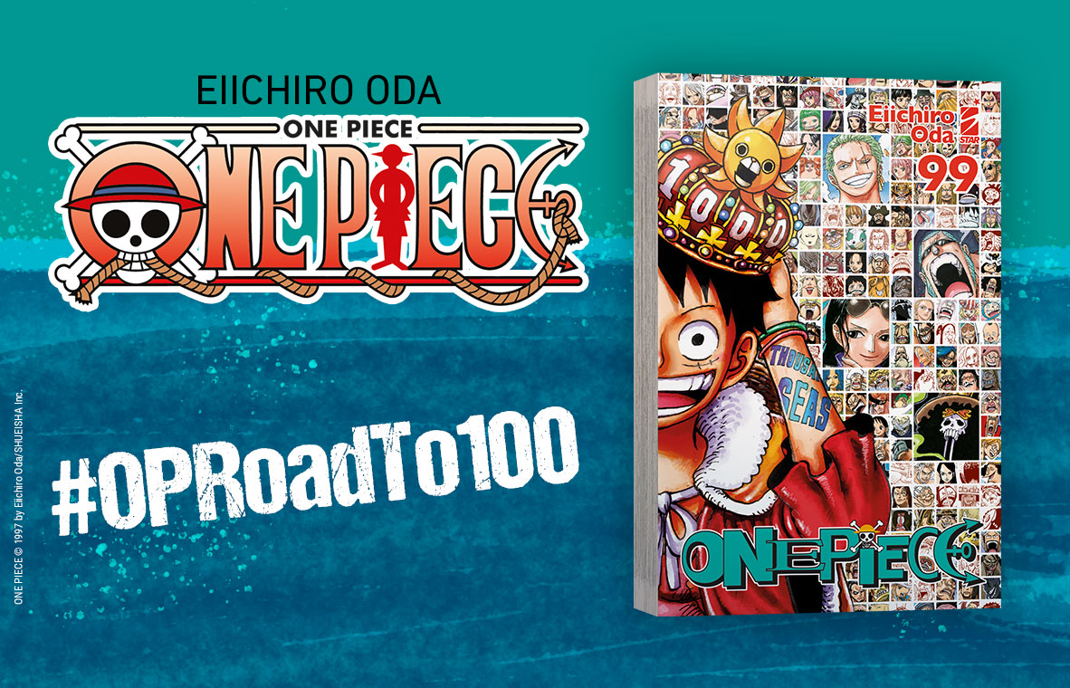 Star Comics | ONE PIECE n. 99 - CELEBRATION EDITION: A UN PASSO DAL ...